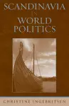 Scandinavia in World Politics cover