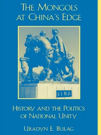 The Mongols at China's Edge cover