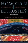 How Can I Be Trusted? cover