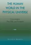 The Human World in the Physical Universe cover