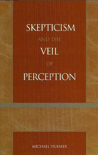 Skepticism and the Veil of Perception cover