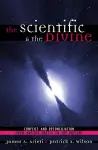 The Scientific & the Divine cover