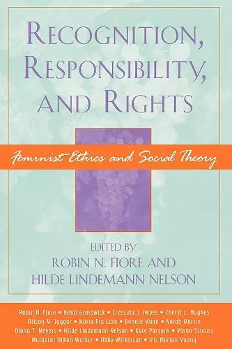 Recognition, Responsibility, and Rights cover