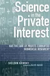 Science in the Private Interest cover