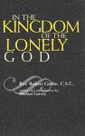 In the Kingdom of the Lonely God cover