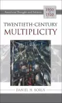 Twentieth-Century Multiplicity cover