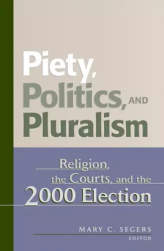 Piety, Politics, and Pluralism cover