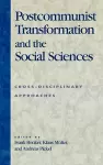 Postcommunist Transformation and the Social Sciences cover