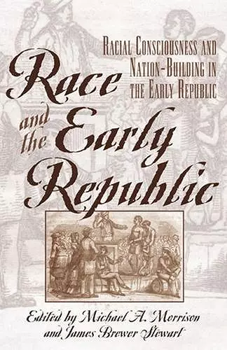 Race and the Early Republic cover