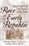 Race and the Early Republic cover