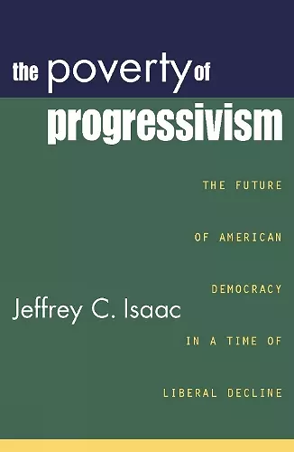 The Poverty of Progressivism cover