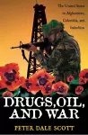 Drugs, Oil, and War cover