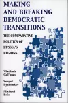 Making and Breaking Democratic Transitions cover