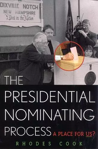 The Presidential Nominating Process cover
