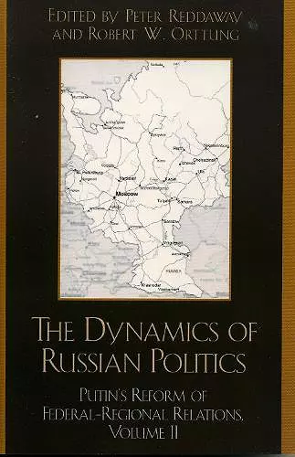 The Dynamics of Russian Politics cover