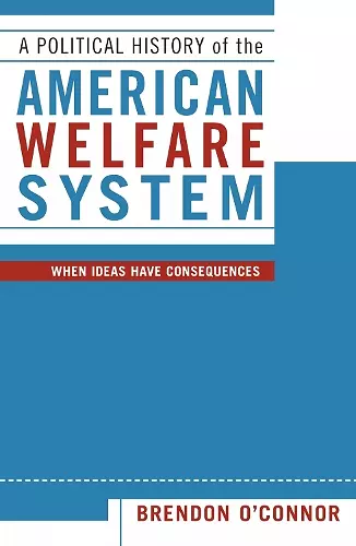 A Political History of the American Welfare System cover