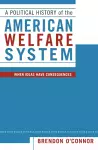 A Political History of the American Welfare System cover