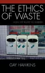 The Ethics of Waste cover