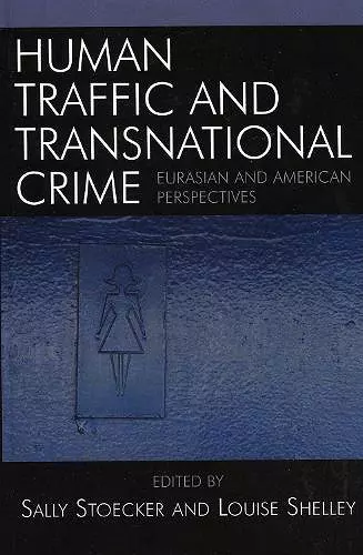 Human Traffic and Transnational Crime cover