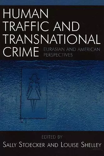 Human Traffic and Transnational Crime cover