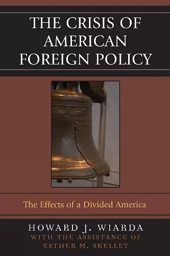 The Crisis of American Foreign Policy cover