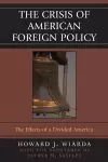 The Crisis of American Foreign Policy cover