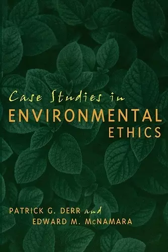 Case Studies in Environmental Ethics cover