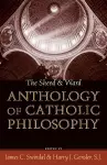 The Sheed and Ward Anthology of Catholic Philosophy cover