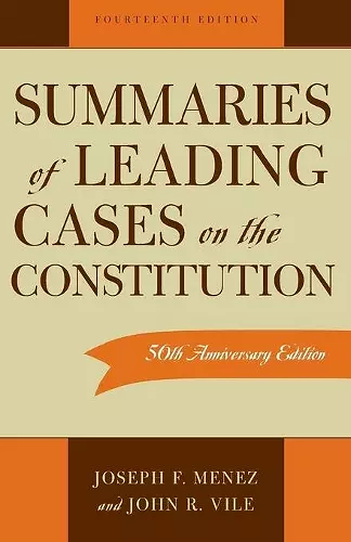 Summaries of Leading Cases on the Constitution cover