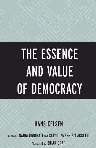 The Essence and Value of Democracy cover