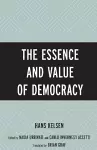 The Essence and Value of Democracy cover