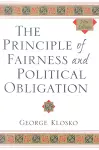 The Principle of Fairness and Political Obligation cover