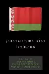 Postcommunist Belarus cover