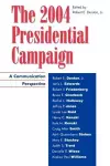 The 2004 Presidential Campaign cover