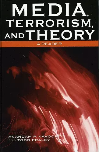 Media, Terrorism, and Theory cover