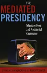 The Mediated Presidency cover