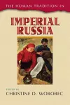 The Human Tradition in Imperial Russia cover