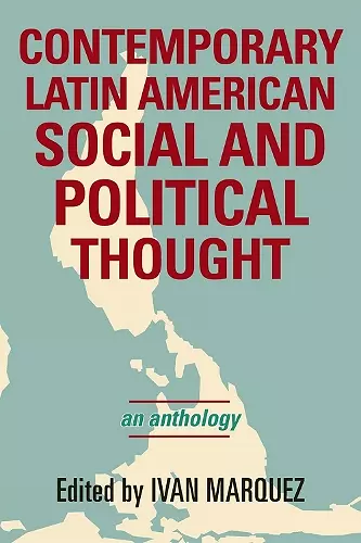 Contemporary Latin American Social and Political Thought cover