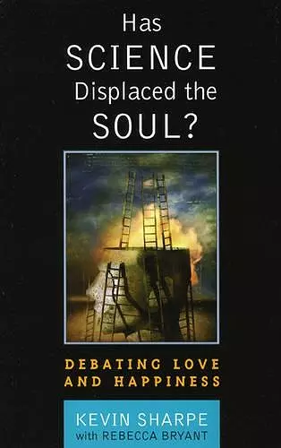 Has Science Displaced the Soul? cover