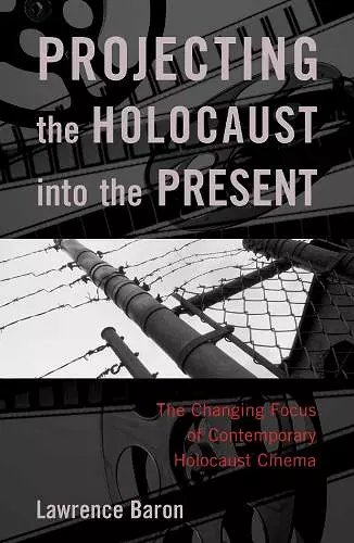 Projecting the Holocaust into the Present cover