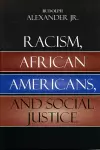 Racism, African Americans, and Social Justice cover