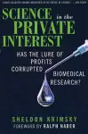 Science in the Private Interest cover