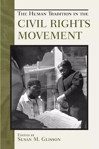 The Human Tradition in the Civil Rights Movement cover