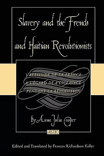Slavery and the French and Haitian Revolutionists cover