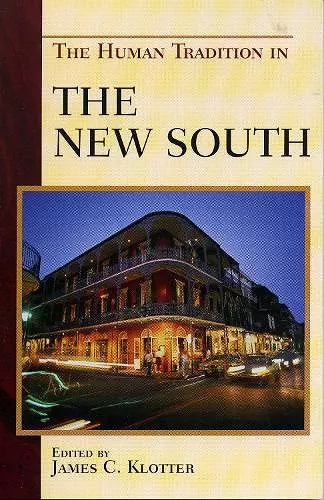 The Human Tradition in the New South cover