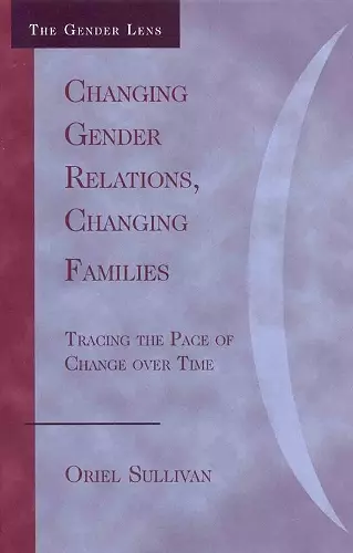 Changing Gender Relations, Changing Families cover