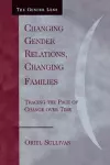 Changing Gender Relations, Changing Families cover