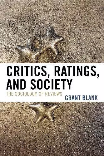 Critics, Ratings, and Society cover