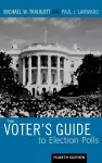 The Voter's Guide to Election Polls cover