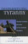 Dismantling Tyranny cover